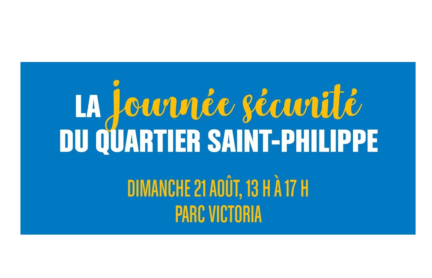 La CDEC sera présente à la Journée Sécurité du Quartier Saint-Philippe